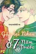 [DraHar] Gặp Lại Nhau Ở 7 Năm Trước (Again) - P2