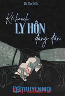 Kế Hoạch Ly Hôn Đúng Đắn