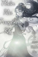 Thần Ma Truyền Kỳ