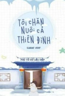 Tôi Chăn Nuôi Cả Thiên Đình