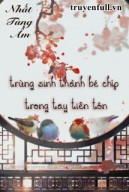 Trùng Sinh Thành Tiên Tôn Đích Chưởng Trung Thu