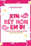 Xin Hãy Kết Hôn Với Em Đi